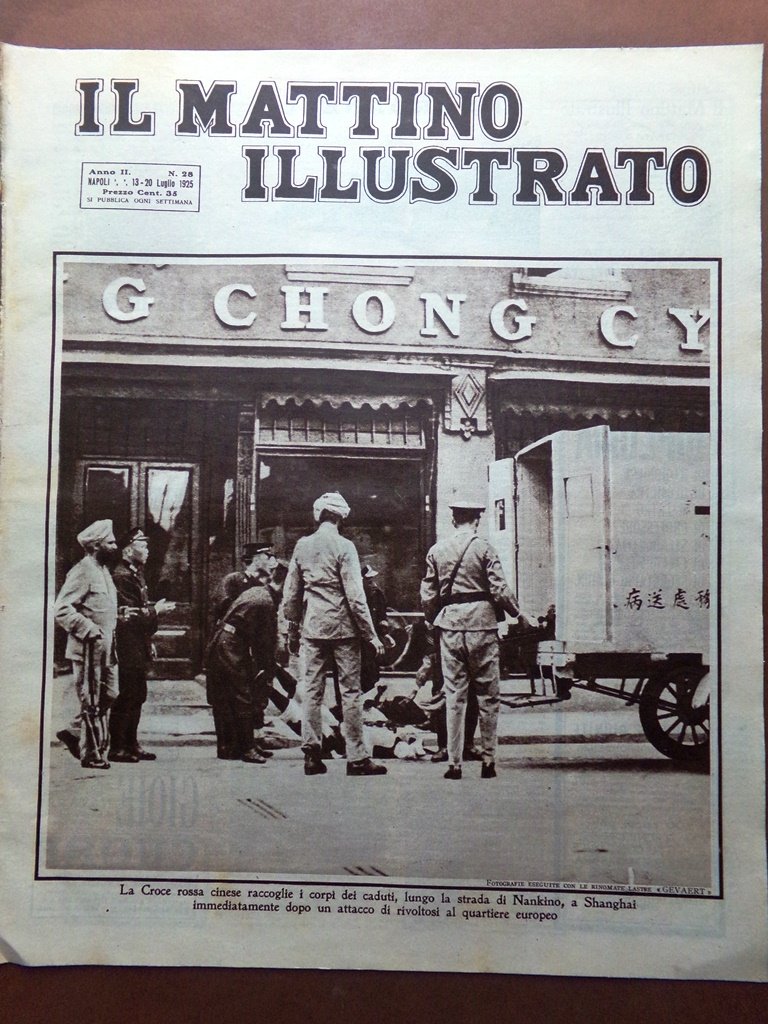 Il Mattino Illustrato 13 Luglio 1925 Shangai Berlino Verona Dardanelli …