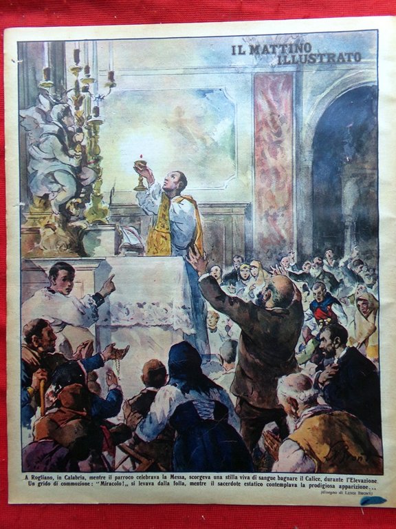 Il Mattino Illustrato 16 Novembre 1936 Miracolo di Rogliano Casteldante …