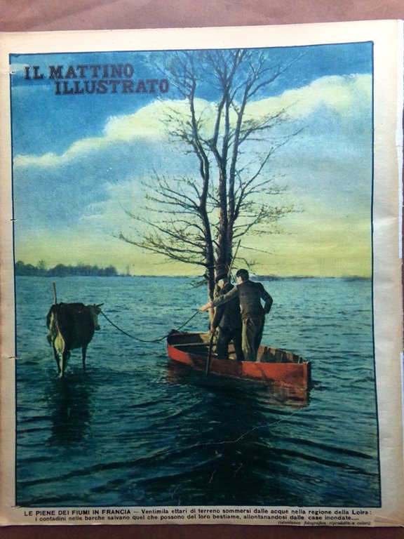 Il Mattino Illustrato 17 Febbraio 1936 Reginaldo Giuliani Inondazioni in …