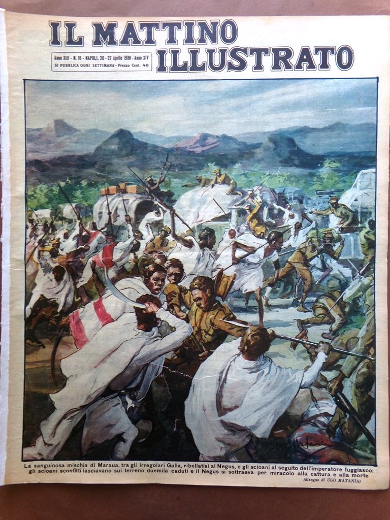 Il Mattino Illustrato 20 Aprile 1936 Battaglia di Maraua Gigante …