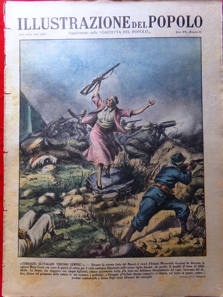 Illustrazione del Popolo 10 Ottobre 1936 Africa Orientale Bologna Crocis …