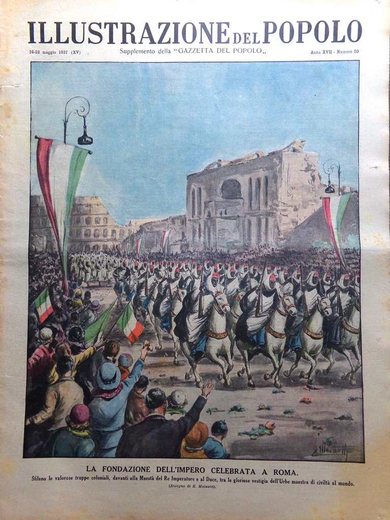 Illustrazione del Popolo 16 Maggio 1937 Fondazione Impero di Roma …