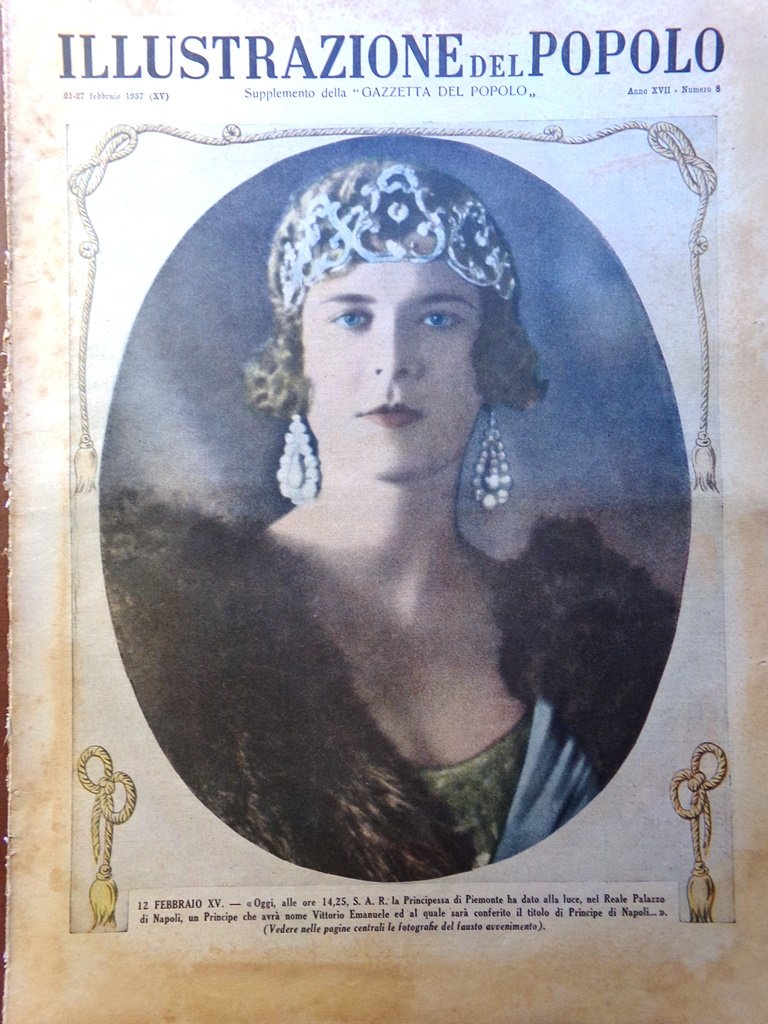 Illustrazione del Popolo 21 Febbraio 1937 Nato Vittorio Emanuele Trotzki …