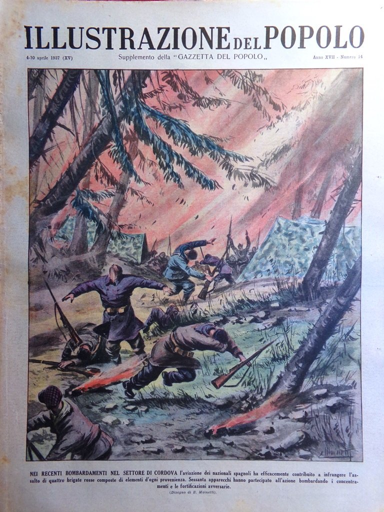 Illustrazione del Popolo 4 Aprile 1937 Bombe Cordova Pace Adriatica …