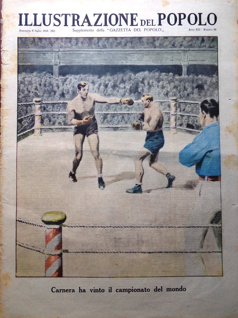 Illustrazione del Popolo 9 Luglio 1933 Carnera Campione Sawa Morino …