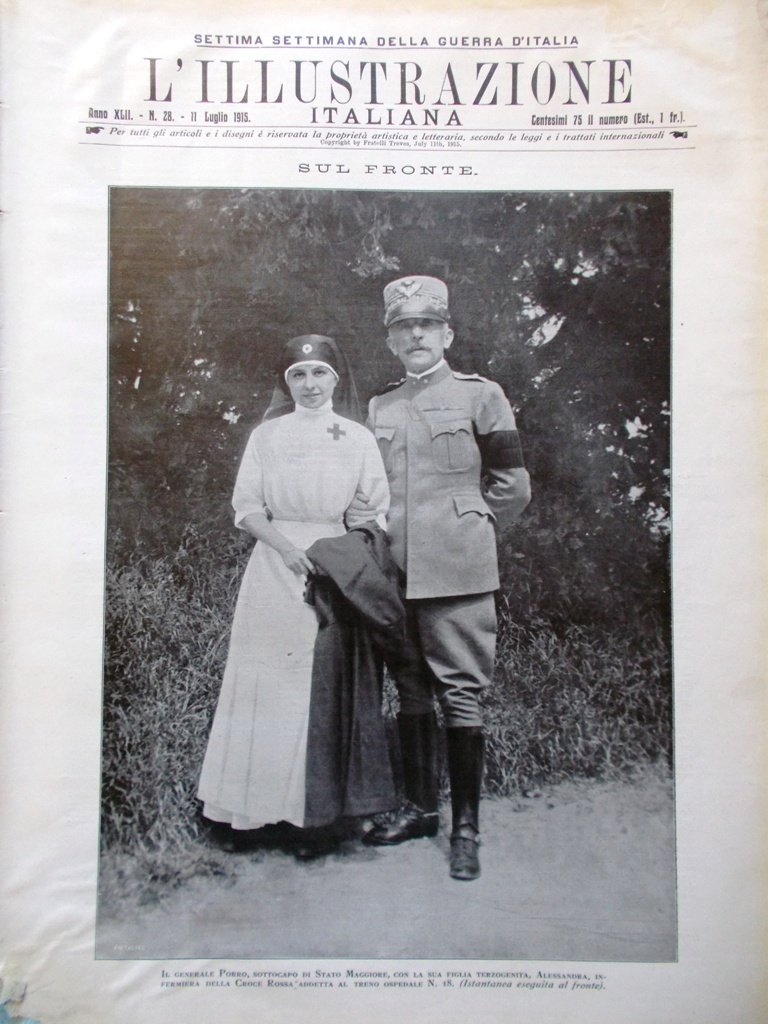L'illustrazione Italiana 11 Luglio 1915 WW1 Carnia Diaz Venezia Porro …