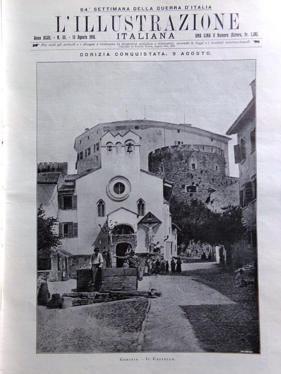 L'Illustrazione Italiana 13 Agosto 1916 WW1 Conquista di Gorizia Asiago …