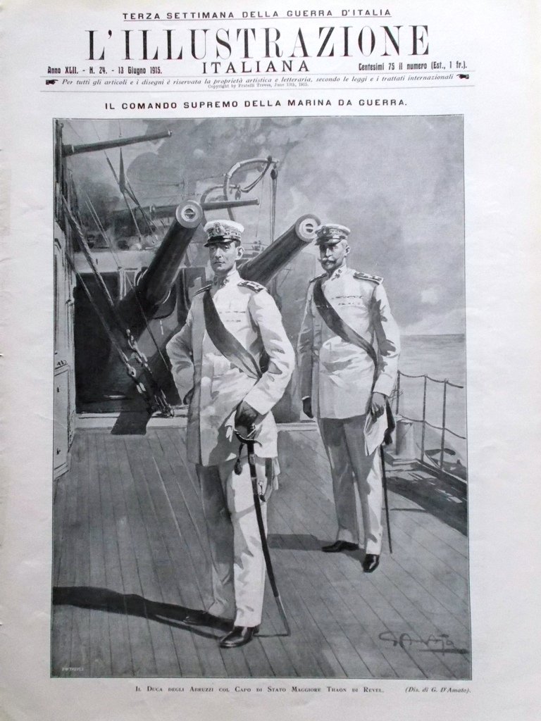 L'illustrazione Italiana 13 Giugno 1915 WW1 Salandra Moggia Alpi Carniche …