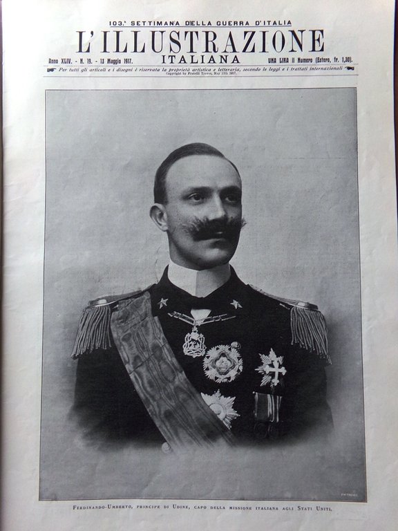L'Illustrazione Italiana 13 Maggio 1917 WW1 Marconi Tofane D'Arco Munizioni …