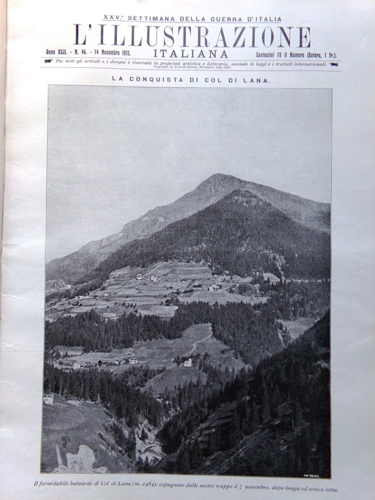 L'illustrazione Italiana 14 Novembre 1915 WW1 Conquista Col di Lana …
