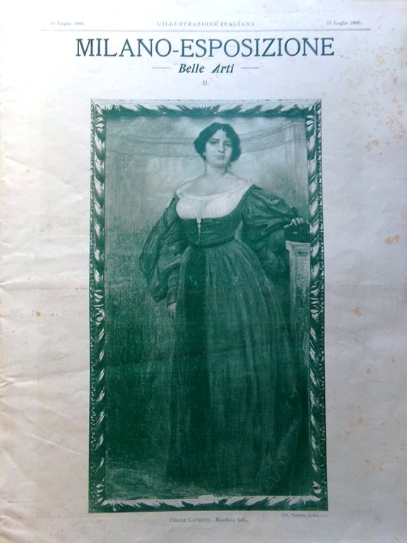 L'Illustrazione Italiana 15 Luglio 1906 Speciale Belle Arti Milano Wellman …