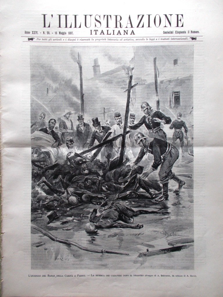 L'illustrazione Italiana 16 Maggio 1897 Incendio Bazar Parigi Rosmini Benaglio