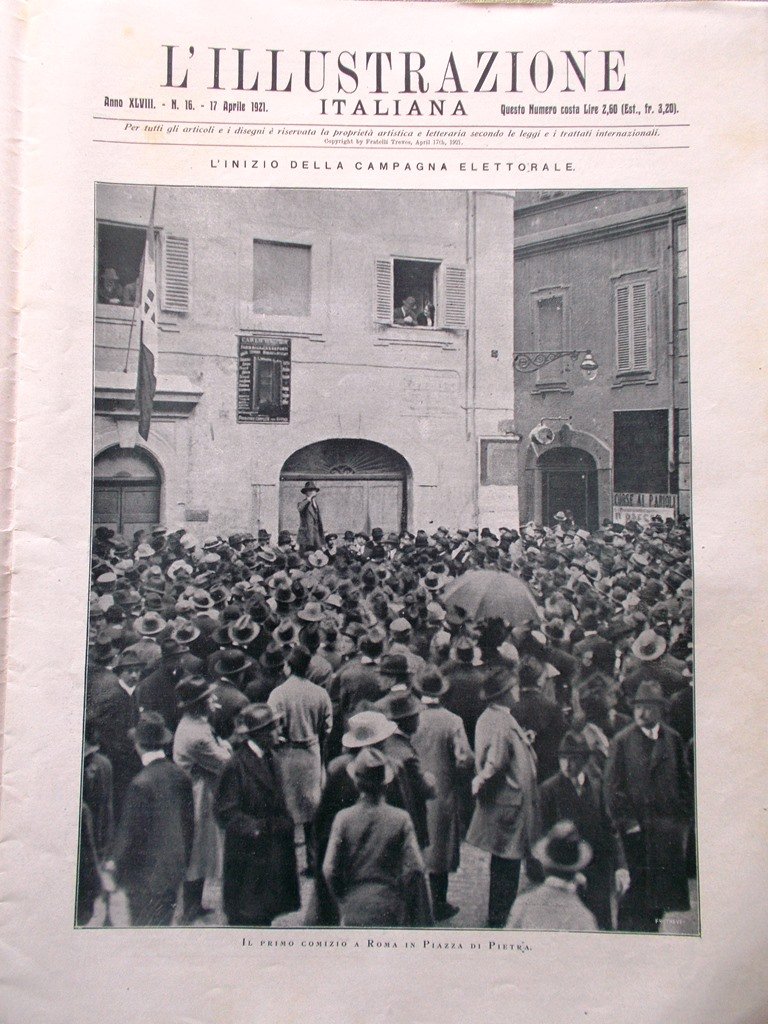 L'Illustrazione Italiana 17 Aprile 1921 Scavi di Aquileia Absburgo Elezioni …