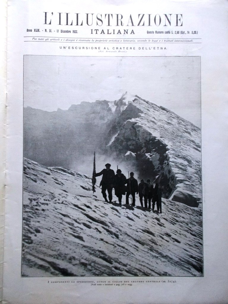 L'Illustrazione Italiana 17 Dicembre 1922 Escursione su Etna Mussolini Cardinali
