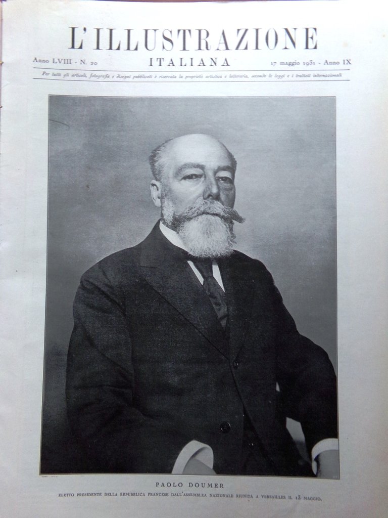 L'illustrazione Italiana 17 Maggio 1931 Presidenti Francia Dolfi Tibet Gallina