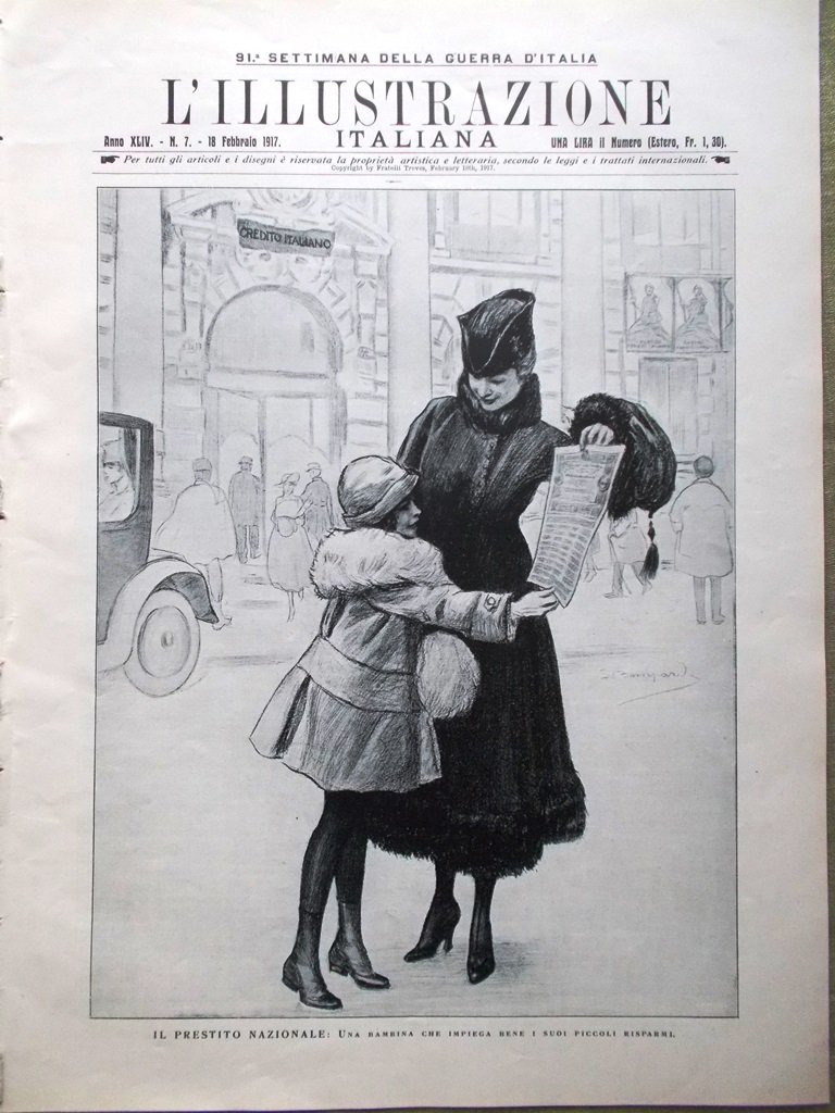 L'Illustrazione Italiana 18 Febbraio 1917 WW1 Raemaekers Gorizia Prestito Cadore
