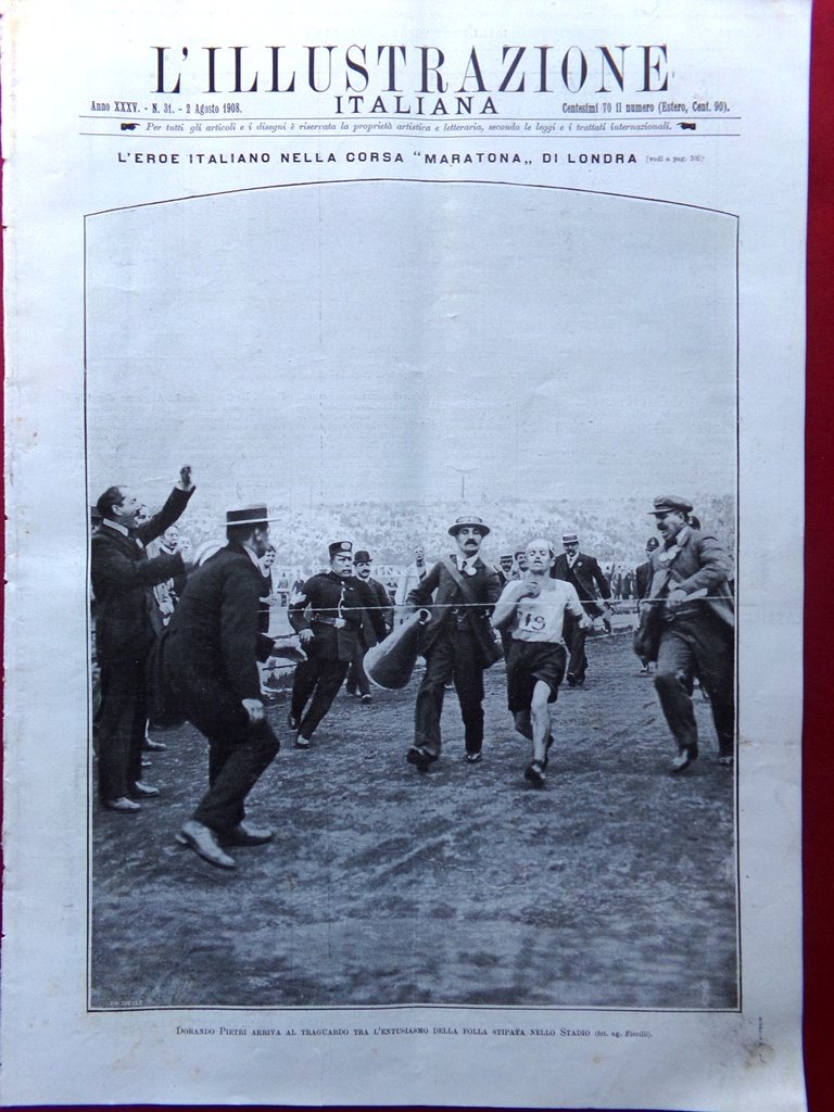 L'illustrazione Italiana 2 Agosto 1908 Olimpiadi Maratona Dorando Pietri Peary | Immagine principale