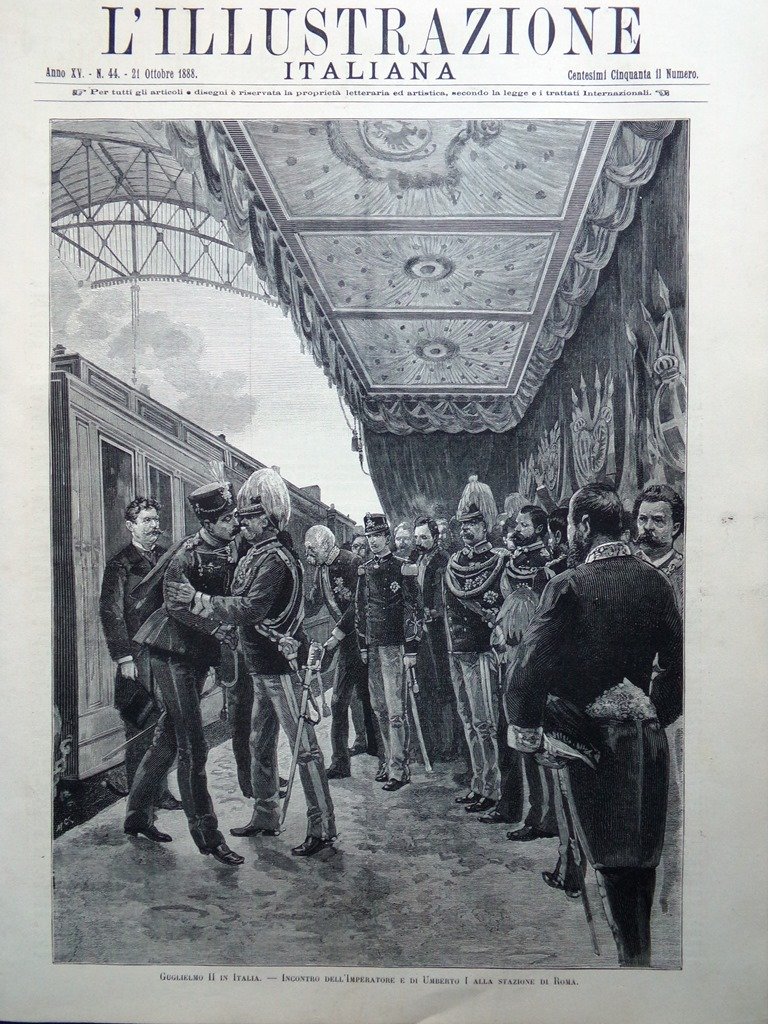 L'Illustrazione Italiana 21 Ottobre 1888 Guglielmo II in Italia Bismarck …