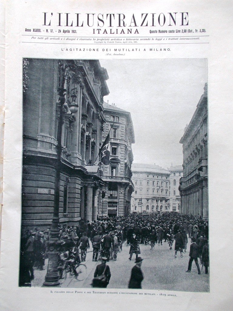 L'Illustrazione Italiana 24 Aprile 1921 Mutilati Scala Monfalcone Fascismo Cassa