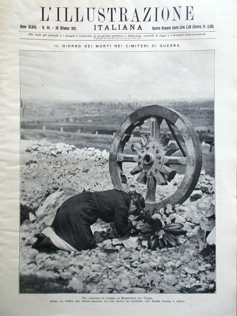 L'Illustrazione Italiana 30 Ottobre 1921 Nazario Sauro Cimiteri Guerra De …