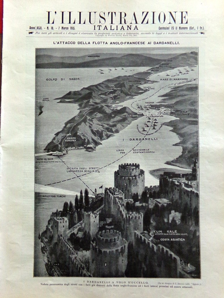 L'illustrazione Italiana 7 Marzo 1915 WW1 Giordano Dardanelli Canale Suez …