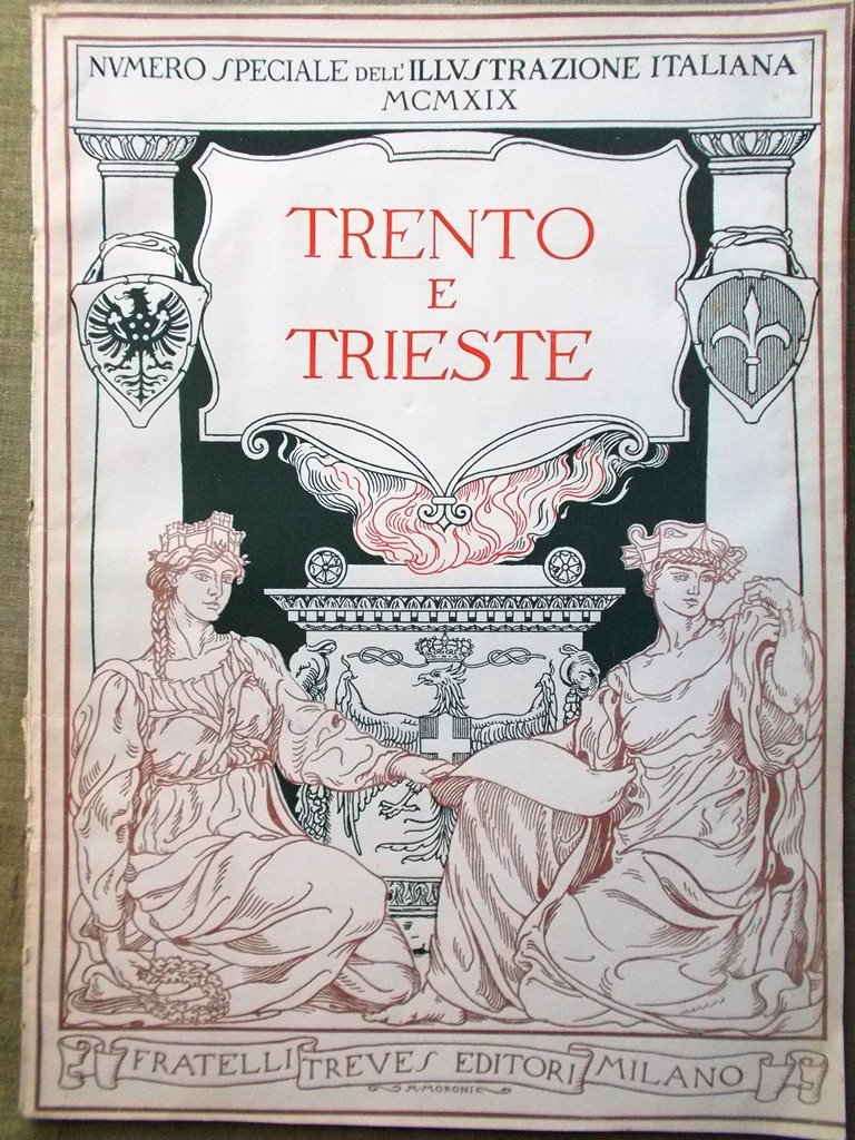 L'Illustrazione Italiana Numero Speciale su Trento e Trieste del 1919