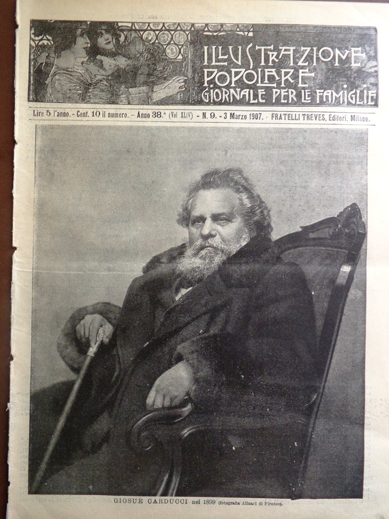 L'illustrazione Popolare 3 Marzo 1907 Morte di Giosuè Carducci Numero …