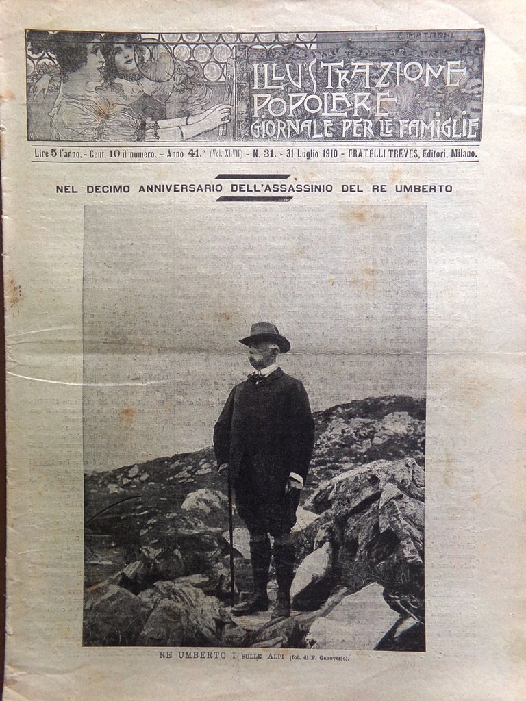 L'Illustrazione Popolare 31 Luglio 1910 Anniversario Assassinio di Re Umberto …