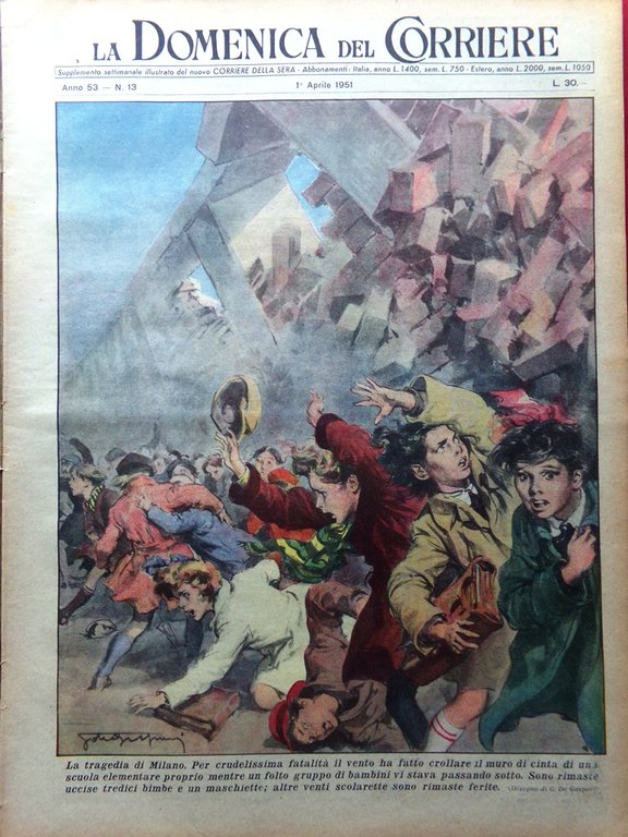 La Domenica del Corriere 1 Aprile 1951 Crollo Scuola Lorenteggio … | Immagine Gallery 1
