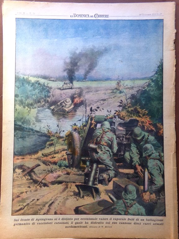 La Domenica del Corriere 10 Dicembre 1944 WW2 Aquisgrana Bottger …