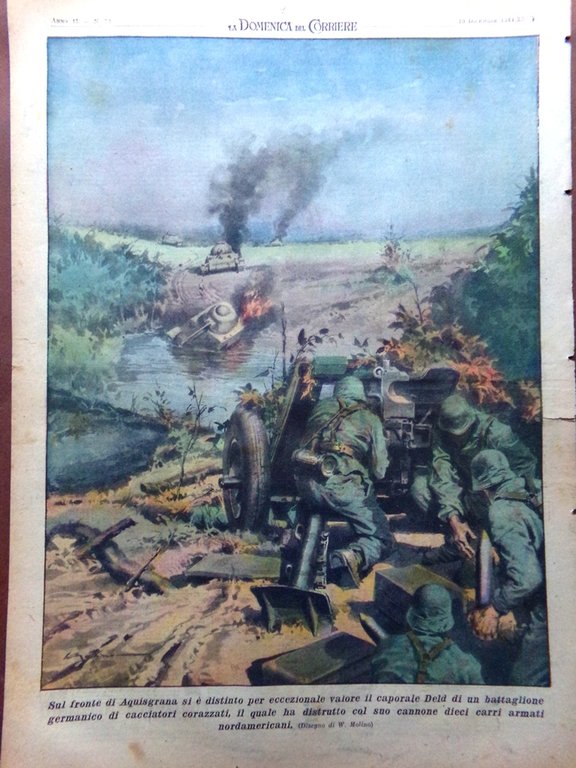 La Domenica del Corriere 10 Dicembre 1944 WW2 Aquisgrana Bottger …