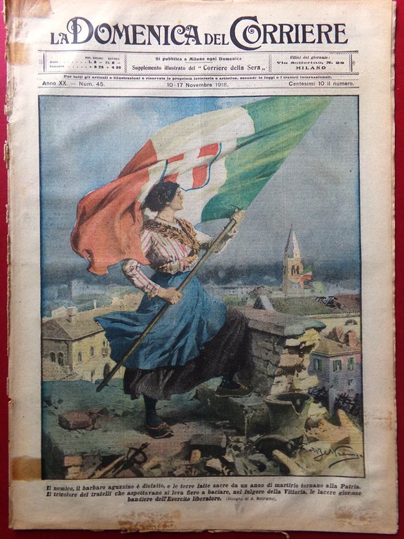 La Domenica del Corriere 10 Novembre 1918 WW1 Vittoria Italiana …