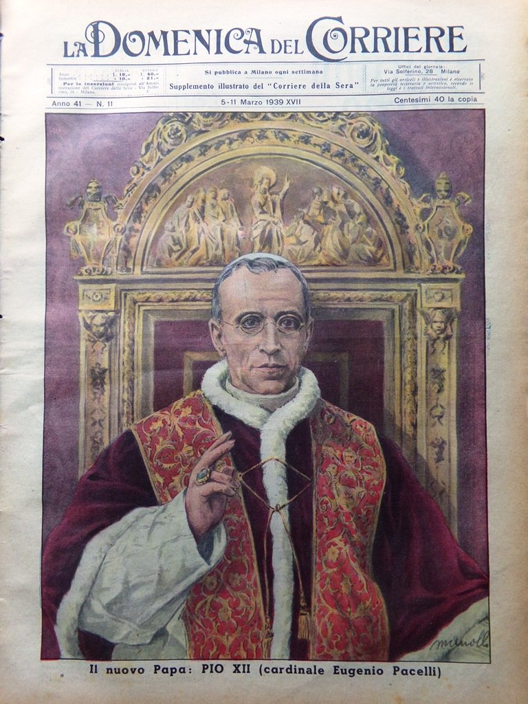 La Domenica del Corriere 11 Marzo 1939 Pio XII Pacelli …