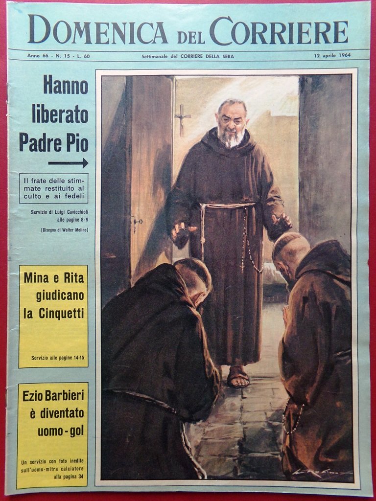 La Domenica del Corriere 12 Aprile 1964 Liberazione Padre Pio … | Immagine principale