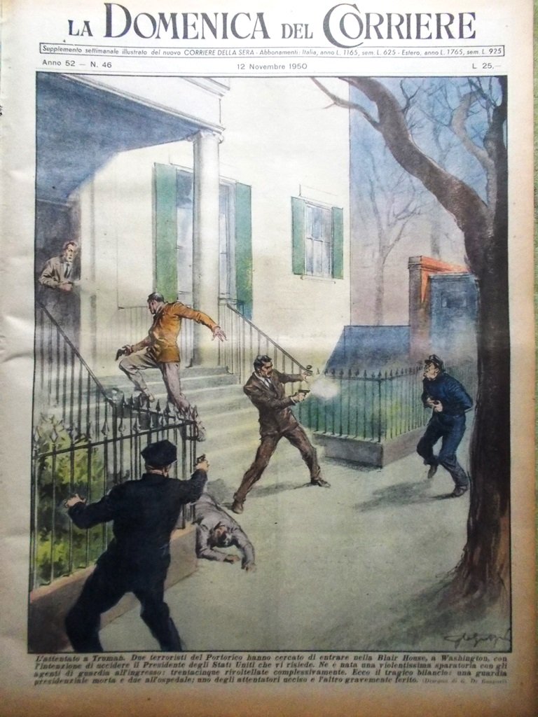 La Domenica del Corriere 12 Novembre 1950 Attentato Truman Sanesi …