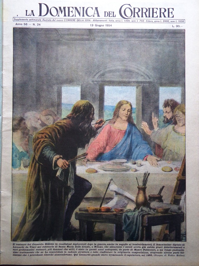 La Domenica del Corriere 13 Giugno 1954 Restauro del Cenacolo …