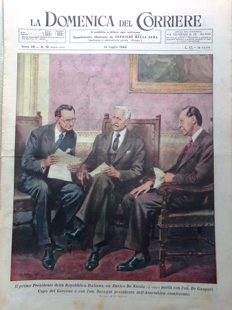 La Domenica del Corriere 14 Luglio 1946 De Nicola Mondine …