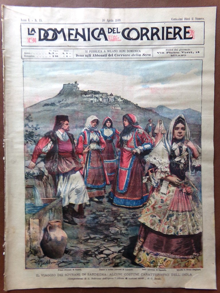 La Domenica del Corriere 16 Aprile 1899 Sovrani in Sardegna …