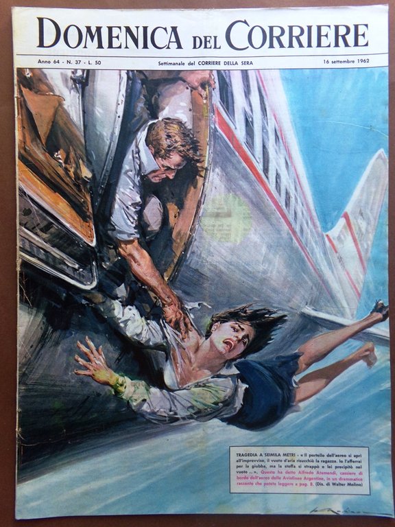 La Domenica del Corriere 16 Settembre 1962 Terremoto Iran Olanda … | Immagine Gallery 1