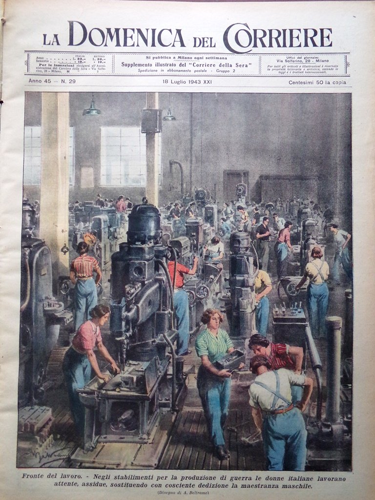 La Domenica del Corriere 18 Luglio 1943 WW2 Lavoro Sicilia …