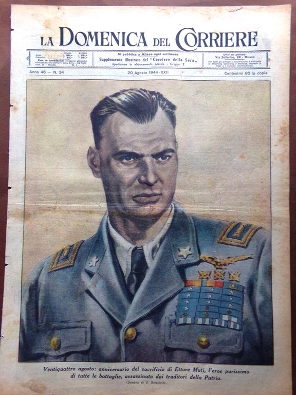 La Domenica del Corriere 20 Agosto 1944 WW2 Ettore Muti … | Immagine Gallery 1