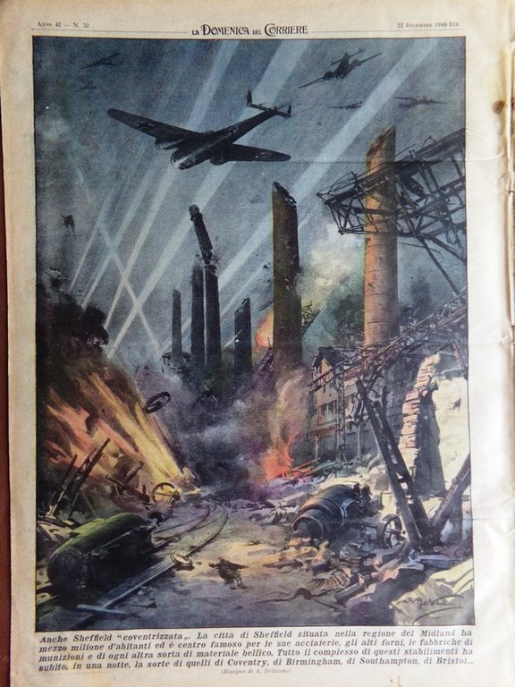 La Domenica del Corriere 22 Dicembre 1940 WW2 Bombe Sheffield …