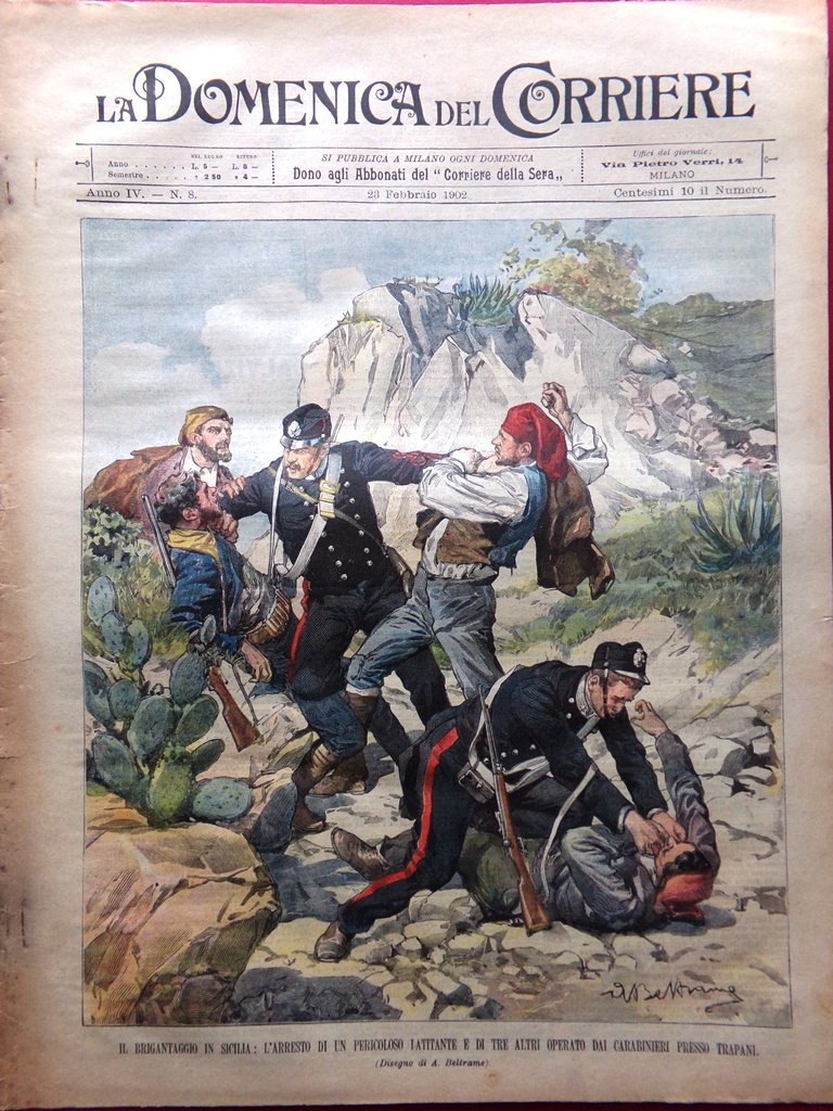 La Domenica del Corriere 23 Febbraio 1902 Brigantaggio Sicilia Carestia … | Immagine principale