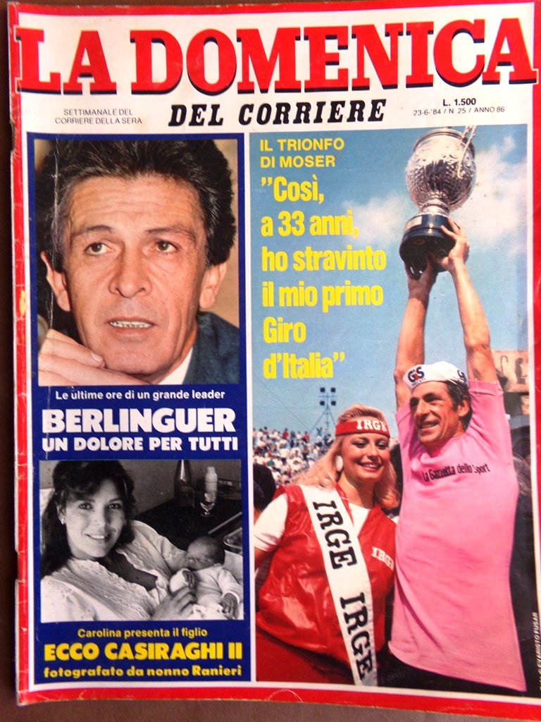 La Domenica del Corriere 23 Giugno 1984 Morte Berlinguer Moser …