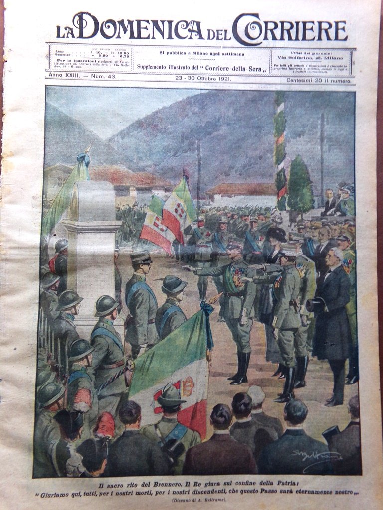 La Domenica del Corriere 23 Ottobre 1921 Re Brennero Rodi …