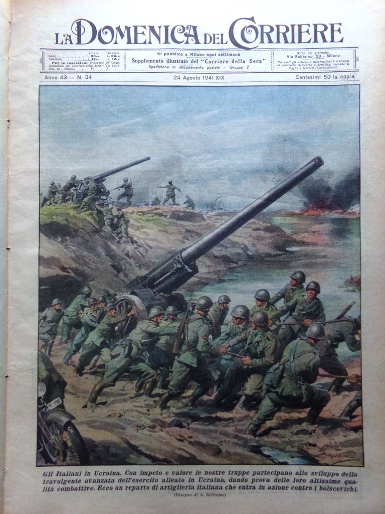 La Domenica del Corriere 24 Agosto 1941 WW2 Russia Alleati …