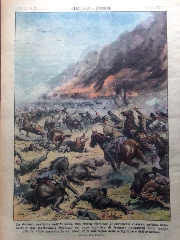 La Domenica del Corriere 24 Agosto 1941 WW2 Russia Alleati …