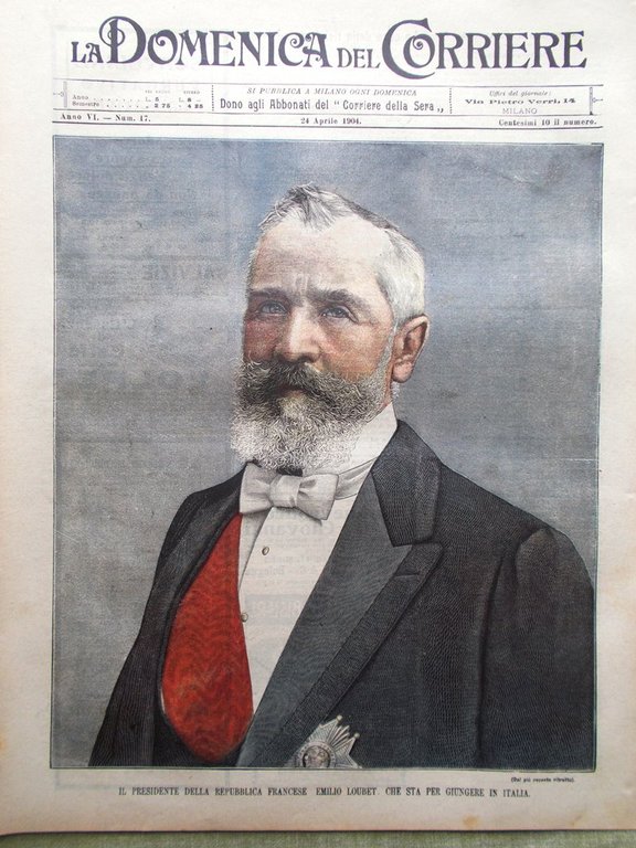 La Domenica del Corriere 24 Aprile 1904 Loubet Giornalismo Cinese … | Immagine Gallery 1