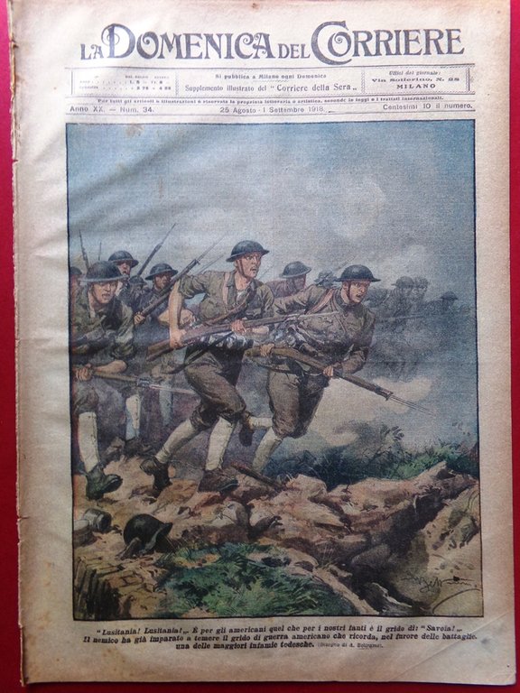 La Domenica del Corriere 25 Agosto 1918 WW1 Lusitania d'Annunzio …