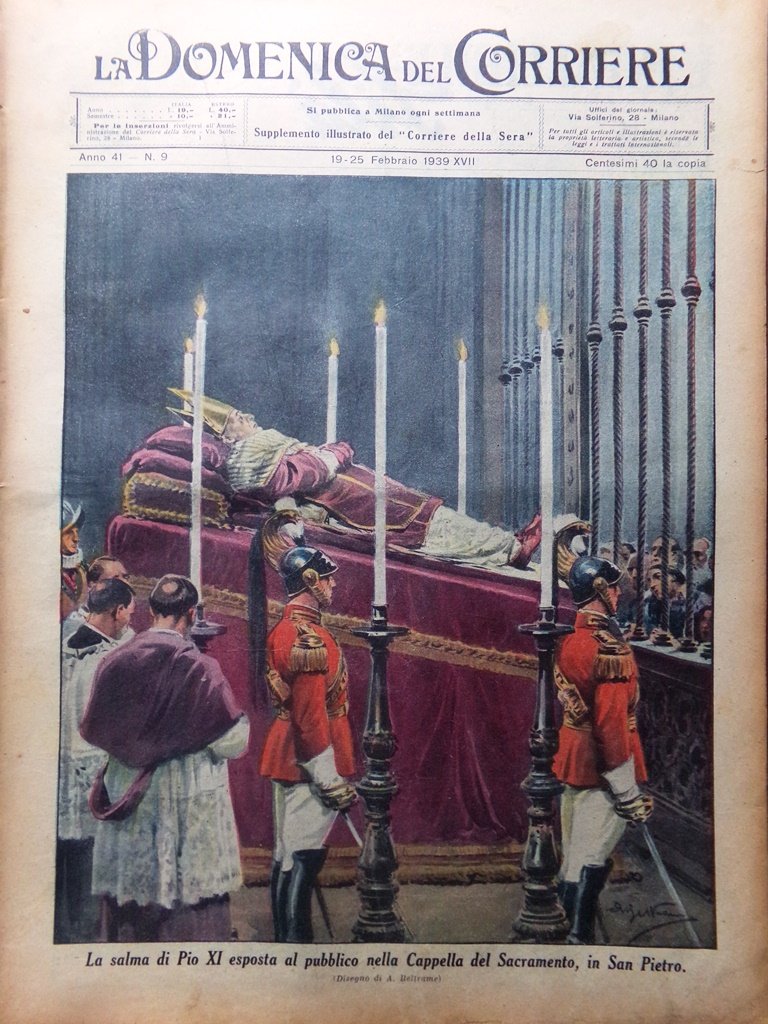 La Domenica del Corriere 25 Febbraio 1939 Funerali Pio XI …